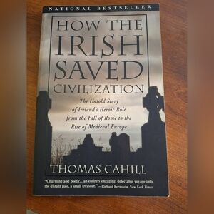 HOW THE IRISH SAVED CIVILIZATION, BOOK